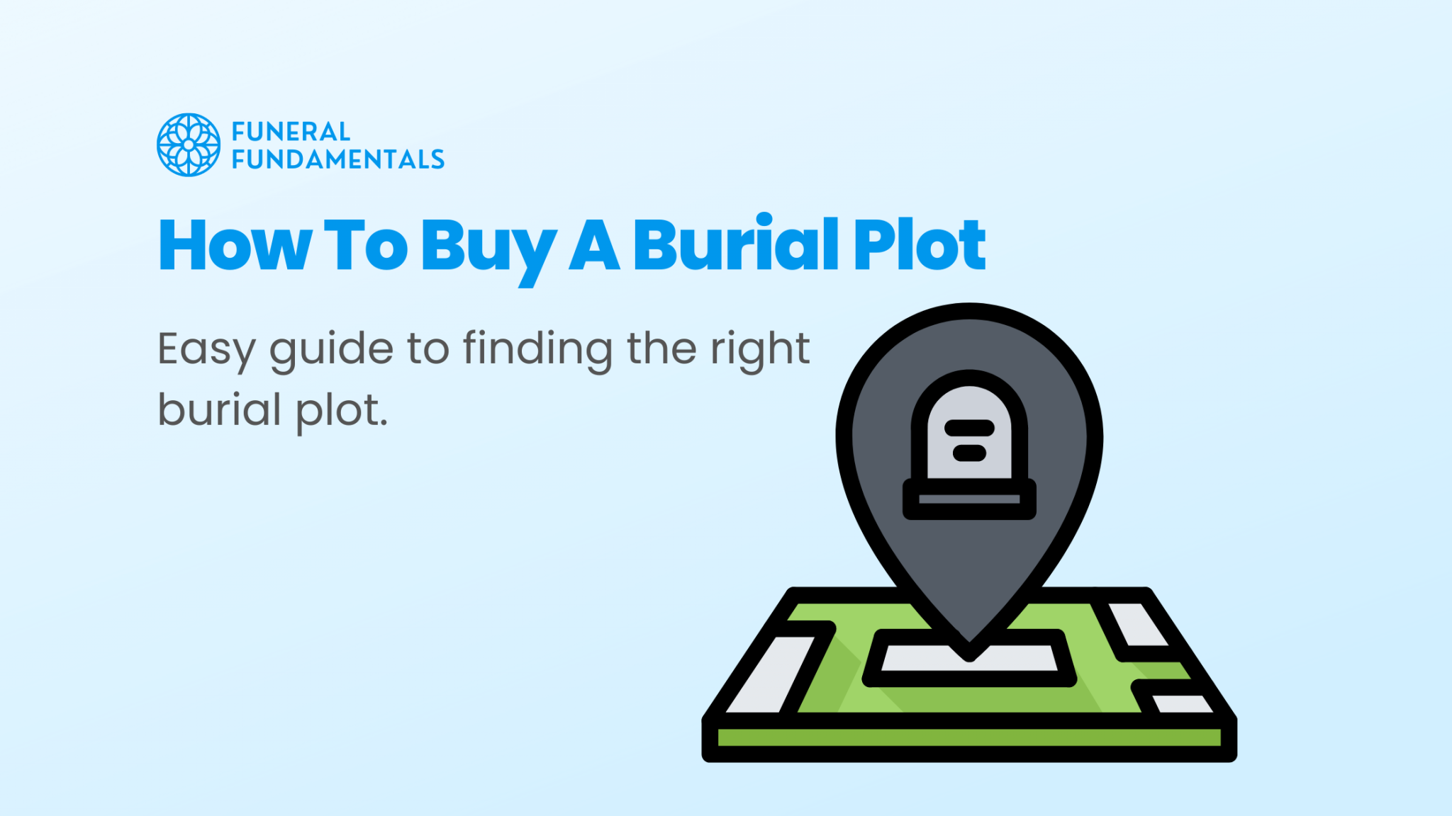 Buying A Burial Plot Step By Step Guide To Choosing Your Plot