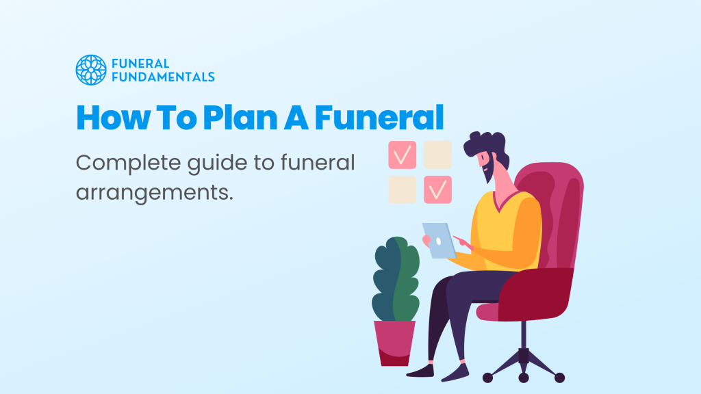 Complete Guide To Funeral Arrangements