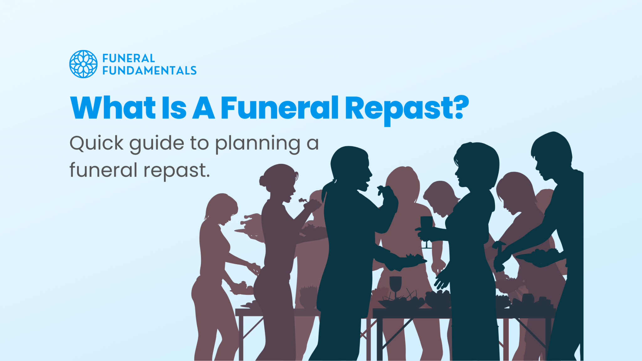 What Is A Funeral Repast Quick Guide To Planning A Repass   What Is A Funeral Repast 2048x1152 