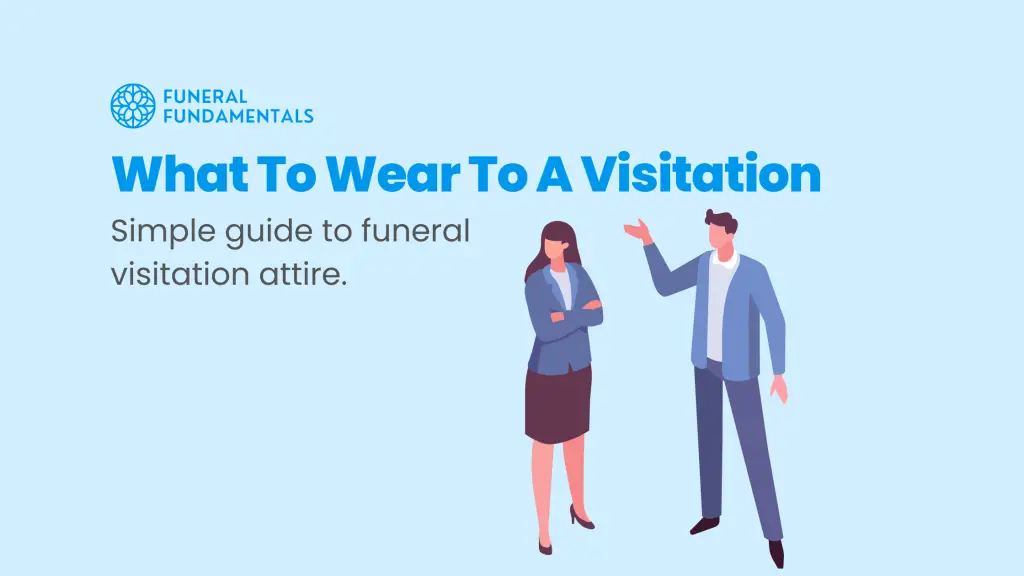 what-to-wear-to-a-funeral-visitation